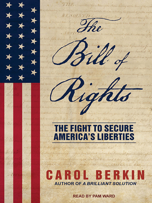 Title details for The Bill of Rights by Carol Berkin - Available